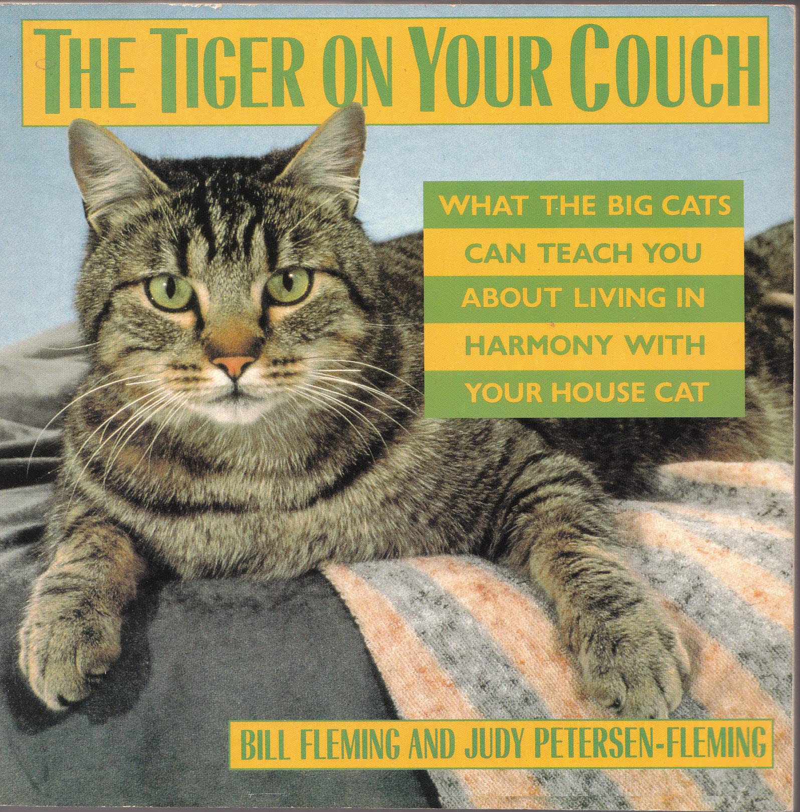 The Tiger on Your Couch: What the Big Cats Can Teach You About Living in Harmony With Your House Cat Business & Technology