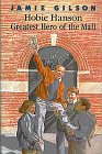 Hobie Hanson, Greatest Hero of the Mall Novels & Short Stories