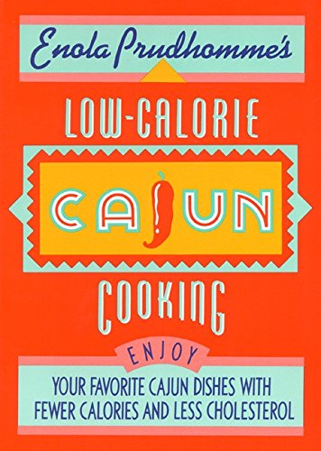Enola Prudhomme's Low-Calorie Cajun Cooking Leisure, Home & Garden