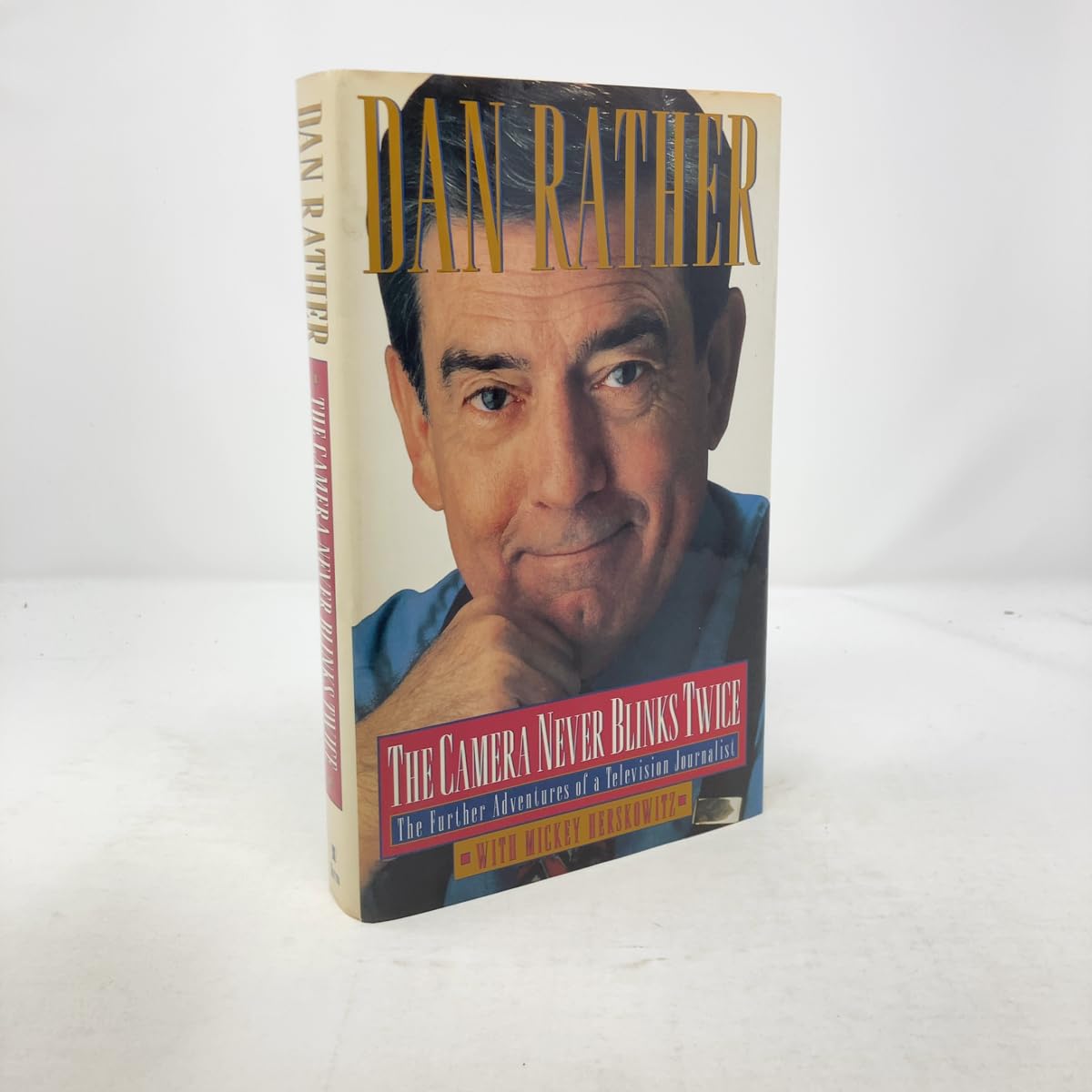 The Camera Never Blinks Twice: The Further Adventures of a Television Journalist book