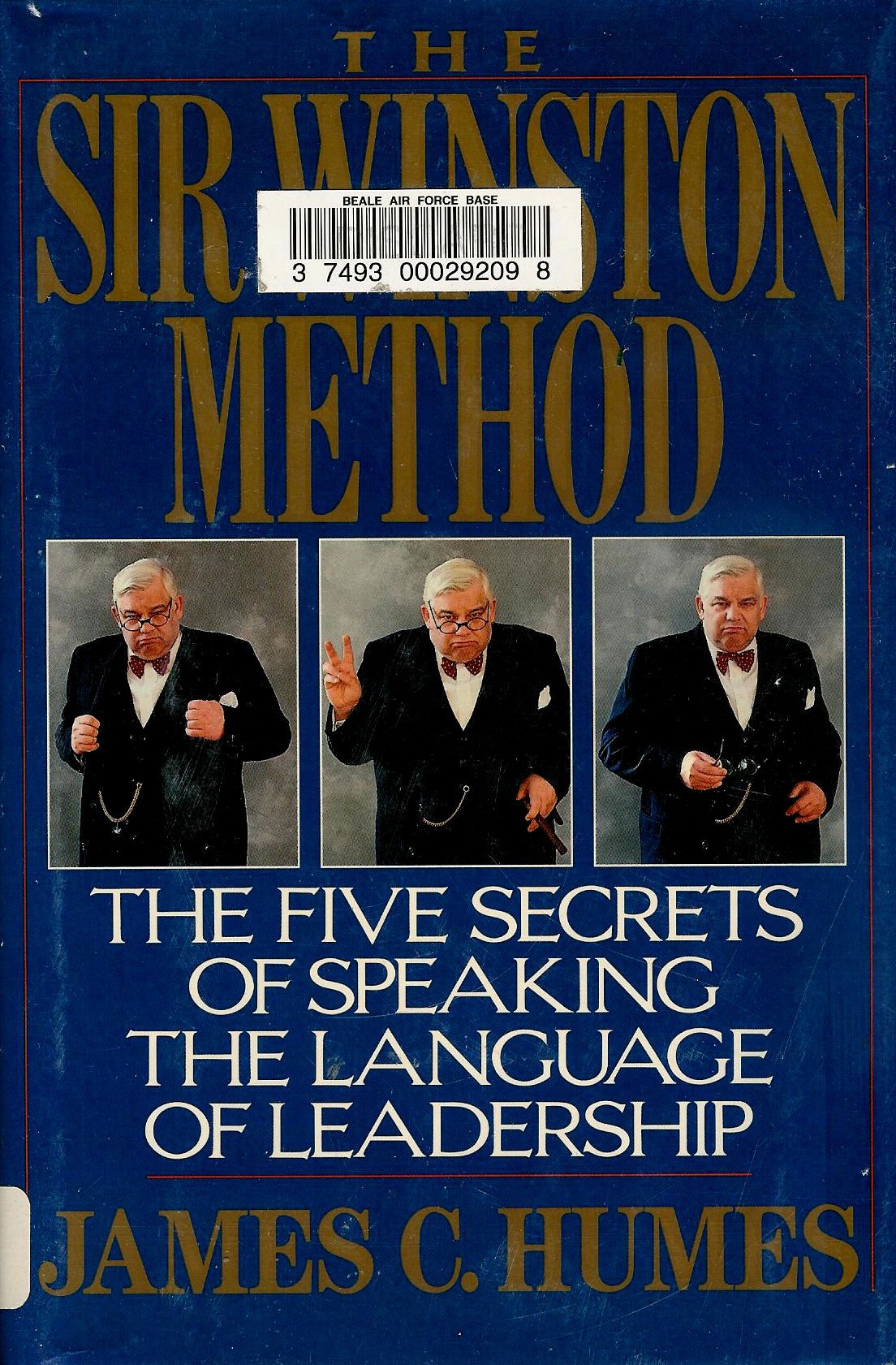 The Sir Winston Method: The Five Secrets of Speaking the Language of Leadership Books