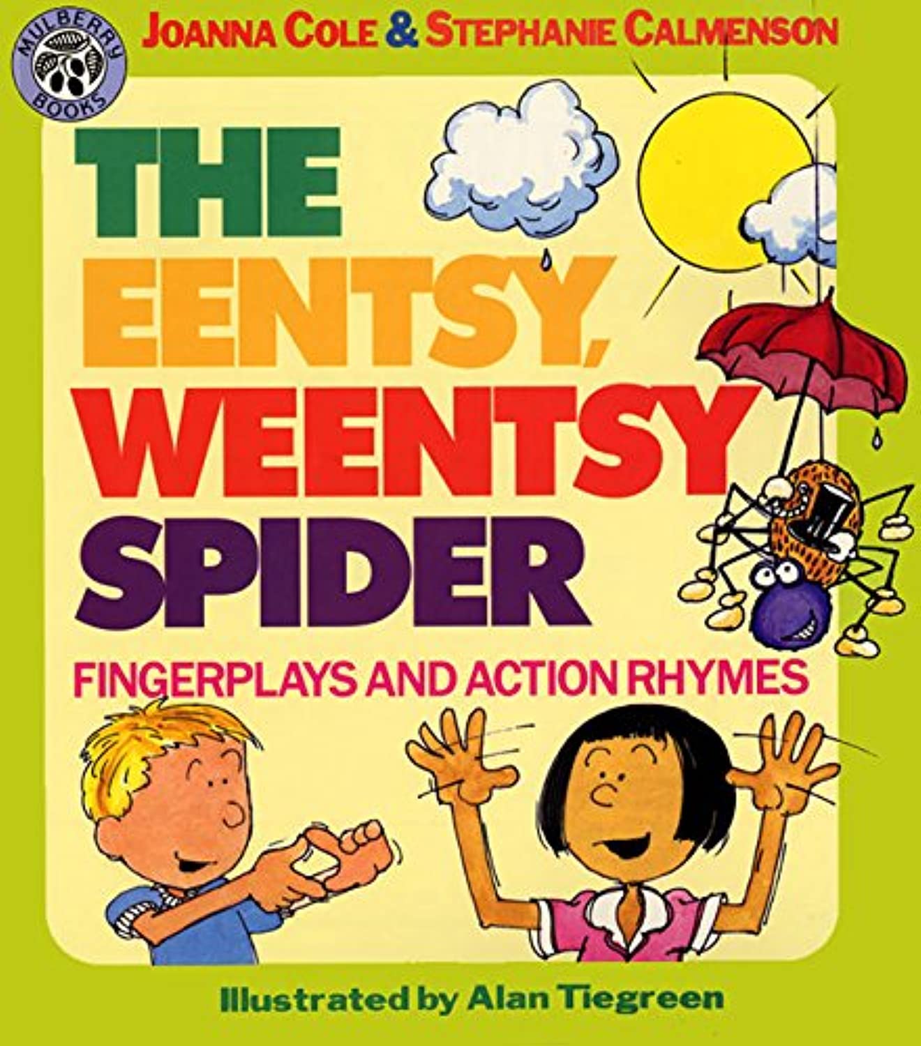 The Eentsy, Weentsy Spider: Fingerplays and Action Rhymes Non-fiction