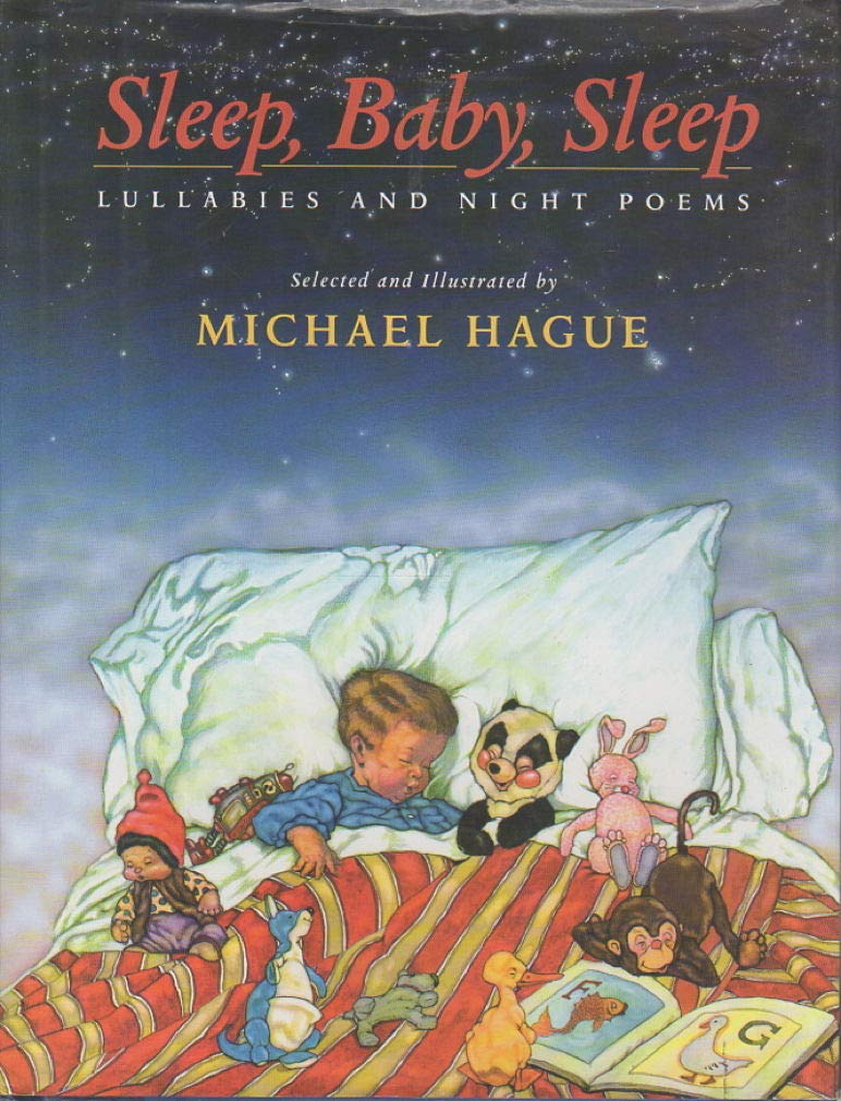 Sleep, Baby, Sleep: Lullabies and Night Poems book