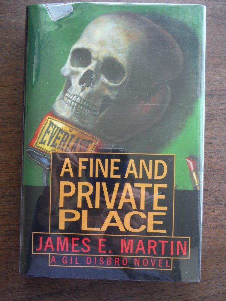 A Fine and Private Place: A Gil Disbro Mystery Contemporary literature