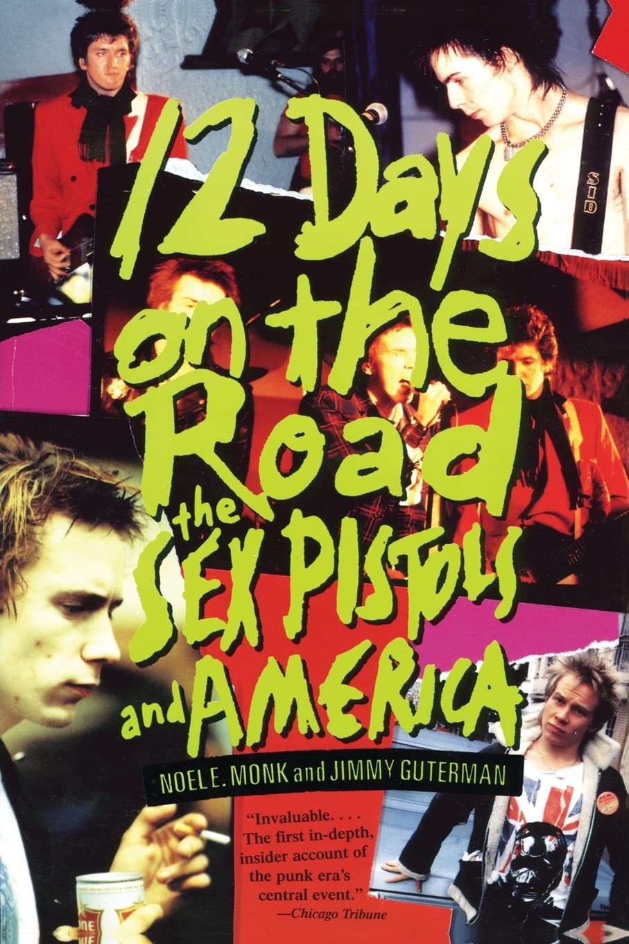 12 Days on the Road: The Sex Pistols and America Pop culture