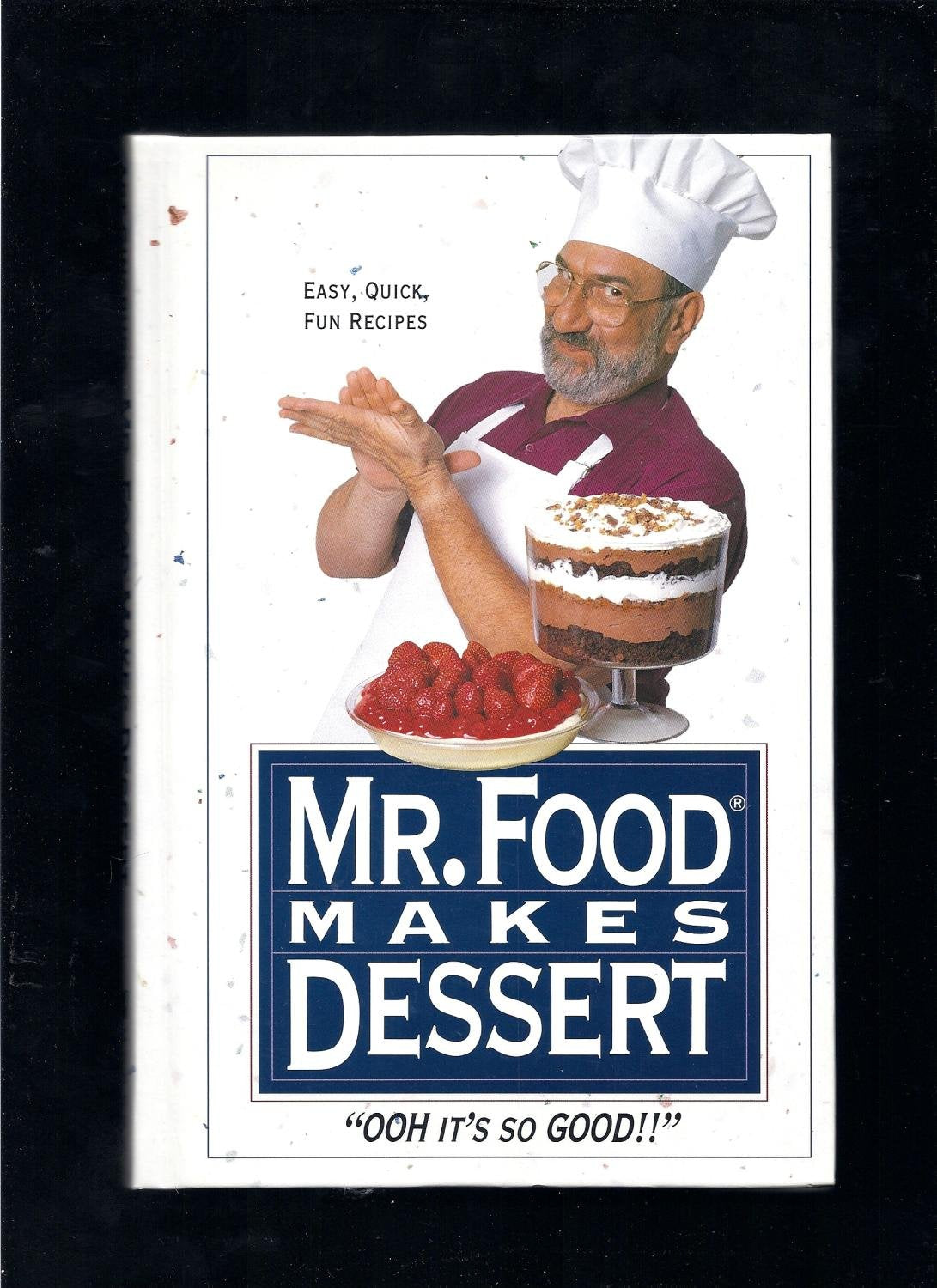 Mr. Food Makes Dessert book