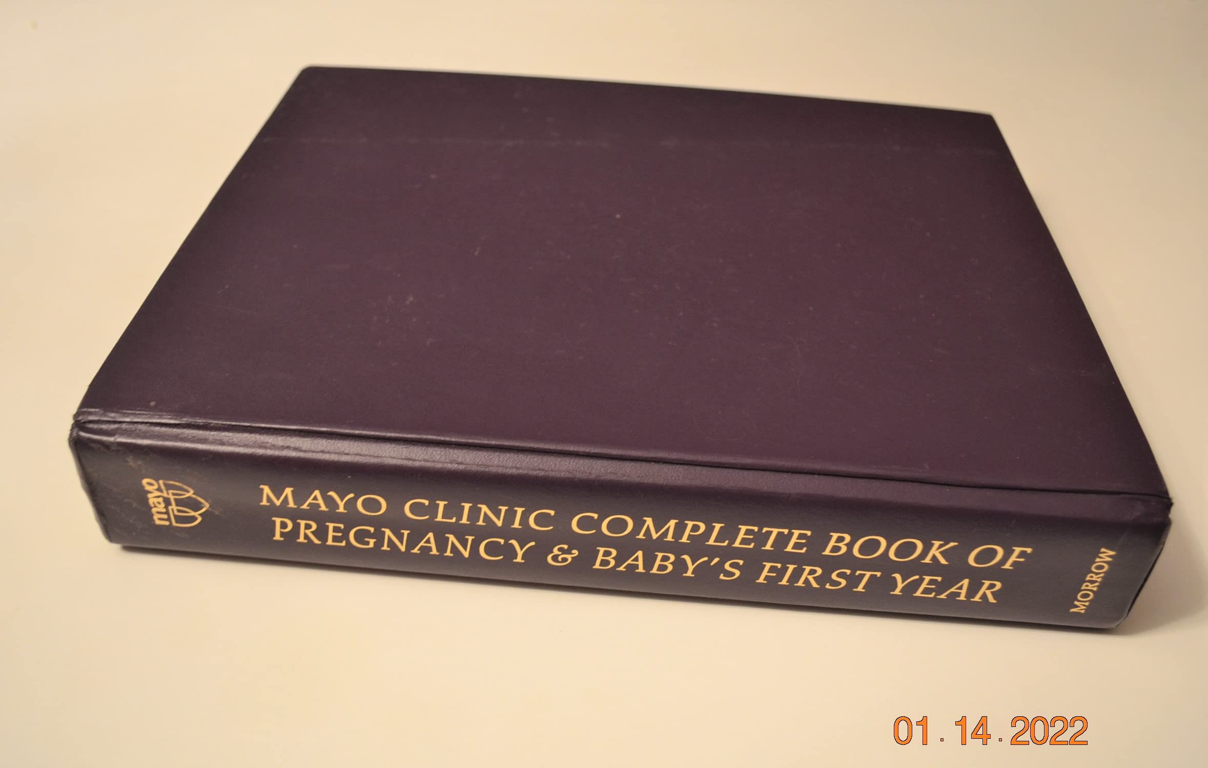 Mayo Clinic Complete Book of Pregnancy & Baby's First Year Parents & Children