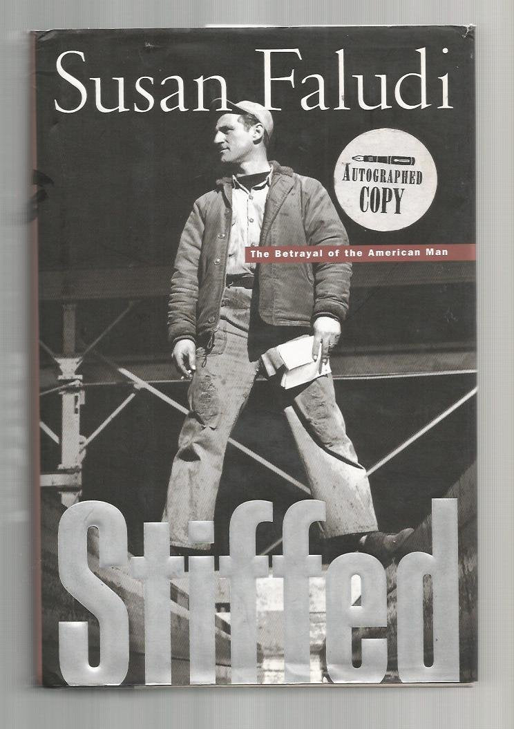 Stiffed: The Betrayal of the American Man Social Sciences