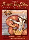 Favorite Fairy Tales Told in Spain Fairy Tales & Legends