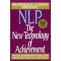 Nlp: The New Technology of Achievement Lifestyle