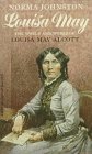 Louisa May: The World and Works of Louisa May Alcott Books