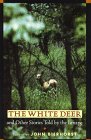 The White Deer: And Other Stories Told by the Lenape Fiction