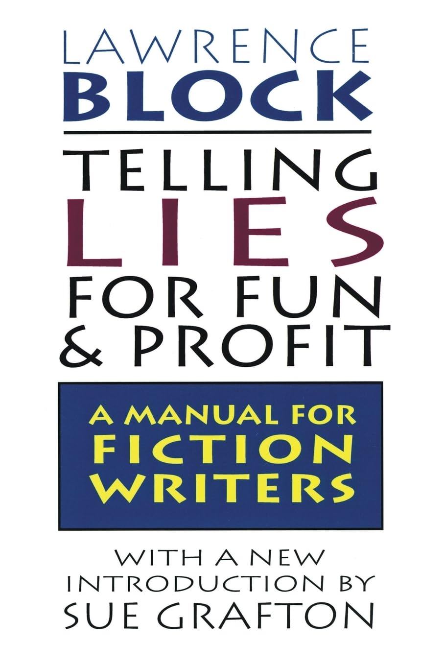 Telling Lies for Fun & Profit Media & Communication