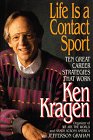 Life Is a Contact Sport: Ten Great Career Strategies That Work Business, Finance & Career