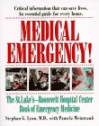 Medical Emergency!: The St. Luke'S-Roosevelt Hospital Center Book of Emergency Medicine Medicine
