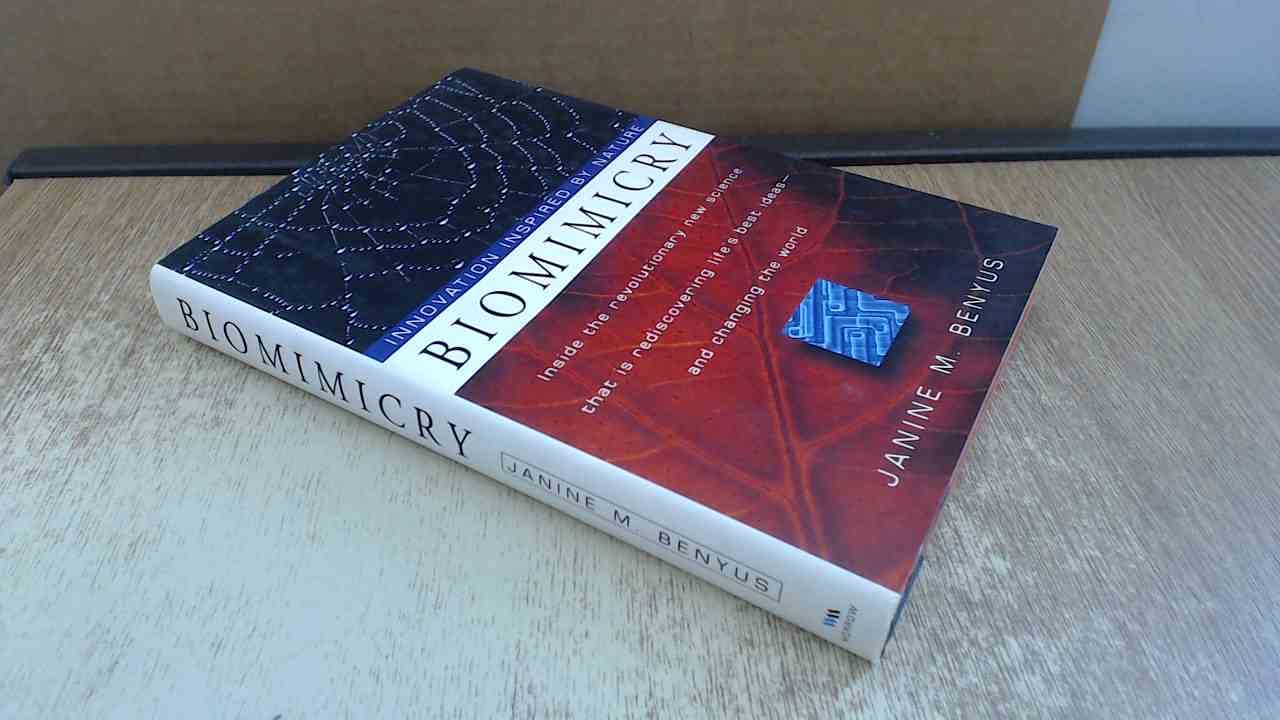 Biomimicry: Innovation Inspired By Nature Politics & Society