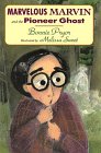 Marvelous Marvin and the Pioneer Ghost Non-fiction