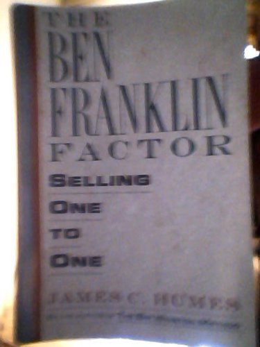 The Ben Franklin Factor: Selling One to One Books