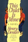 Product Image: This Child Is Mine: A Novel