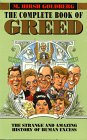 Comp Bk of Greed: The Strange and Amazing History of Human Excess Philosophy