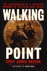 Walking Point: The Experiences of a Founding Member of the Elite Navy Seals Social Sciences