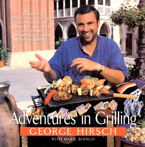 Adventures in Grilling Leisure, Home & Garden Books
