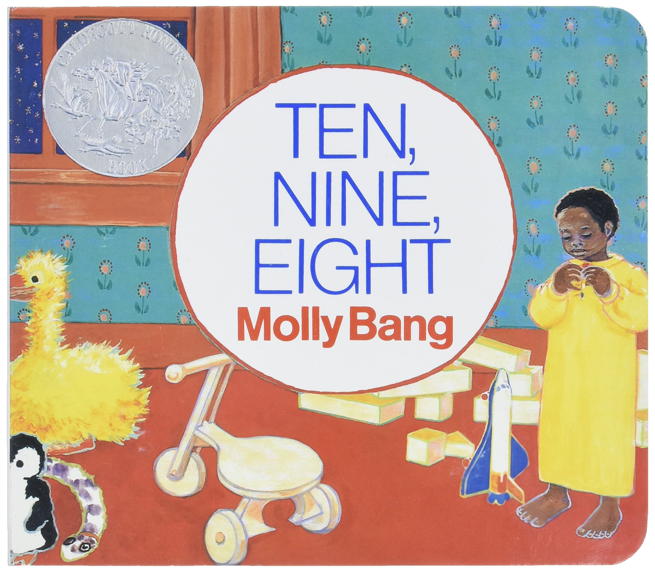 Ten, Nine, Eight: A Caldecott Honor Award Winner (Caldecott Collection) Parents & Children