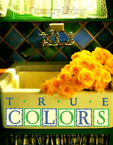 True Colors: Forew. by Rachel Newman. Architecture
