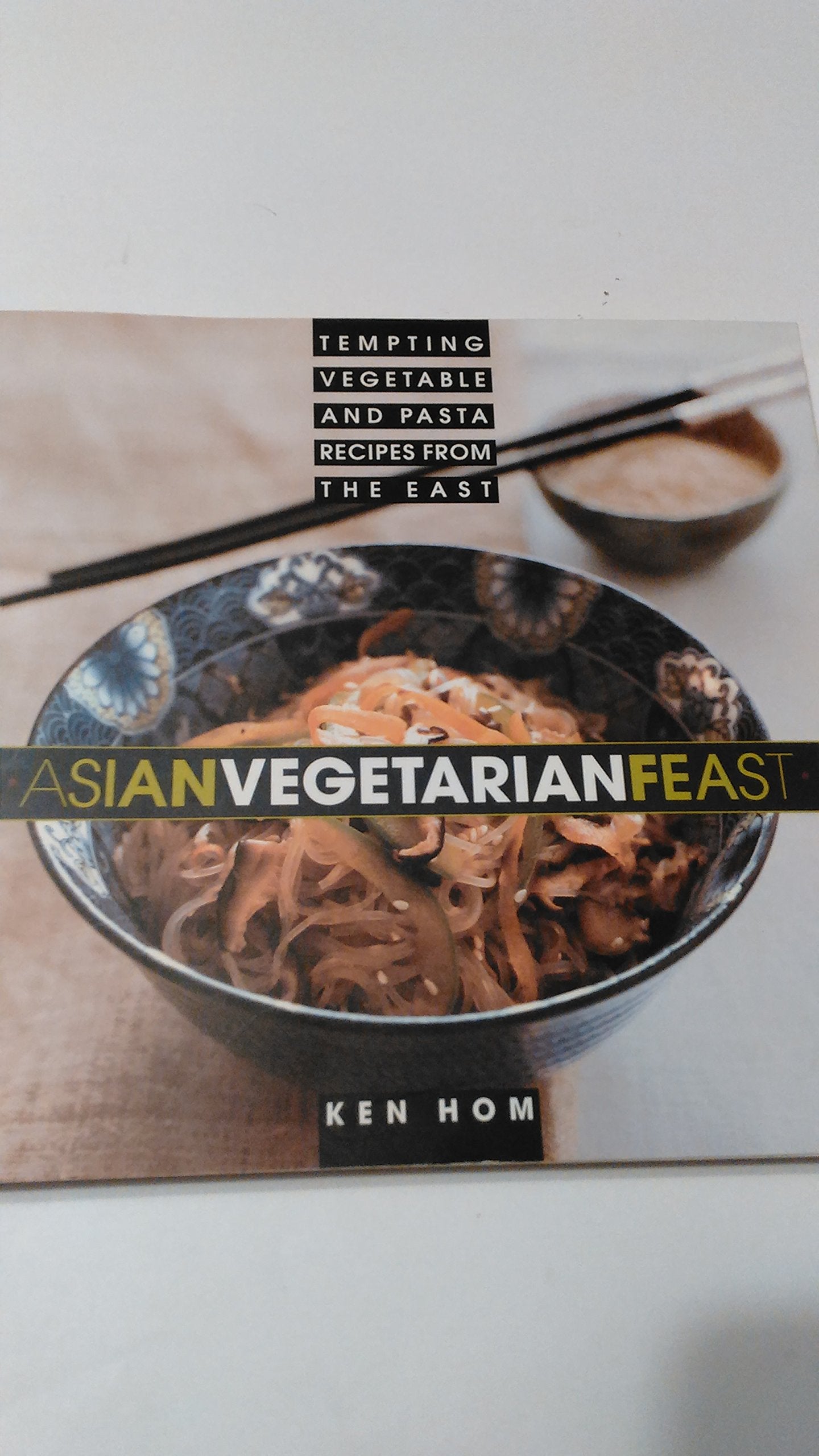 Asian Vegetarian Feast: Tempting Vegetable And Pasta Recipes From The East Leisure, Home & Garden