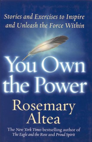 You Own the Power: Stories And Exercises To Inspire And Unleash The Force Within Business, Finance & Career