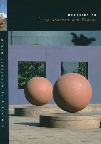Redesigning City Squares and Plazas Architecture