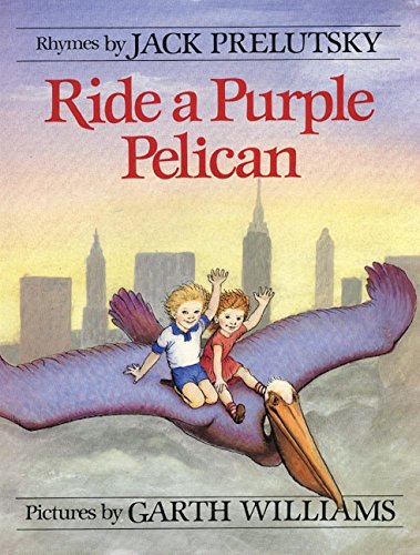 Ride a Purple Pelican: Rhymes (Mulberry Books) Non-fiction