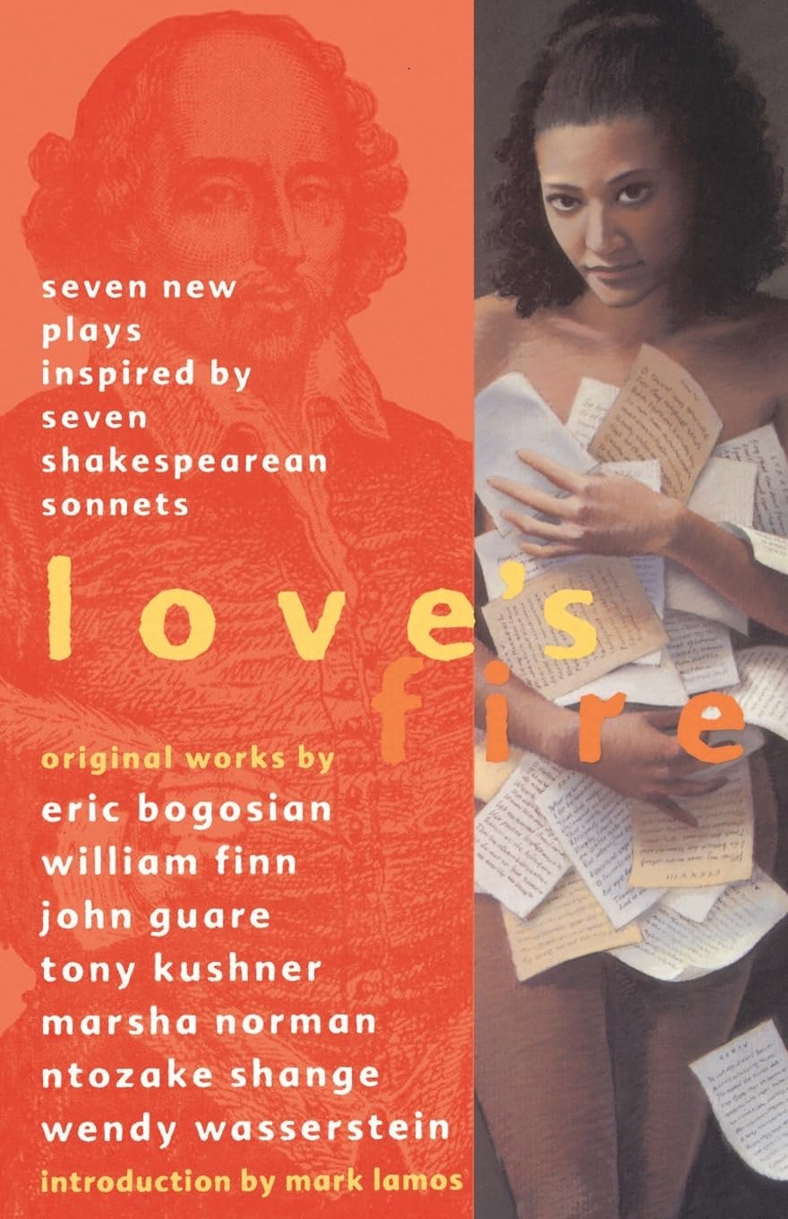 Love's Fire: Seven New Plays Inspired by Seven Shakespearean Sonnets Drama