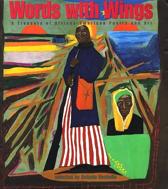 Words with Wings: A Treasury of African-American Poetry and Art Non-fiction
