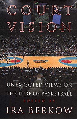 Court Vision: Unexpected Views on the Lure of Basketball Leisure & Fun