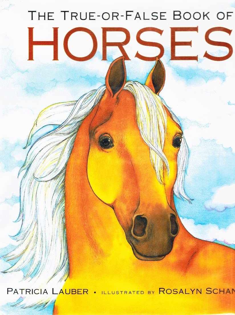 The True-Or-False Book of Horses Non-fiction