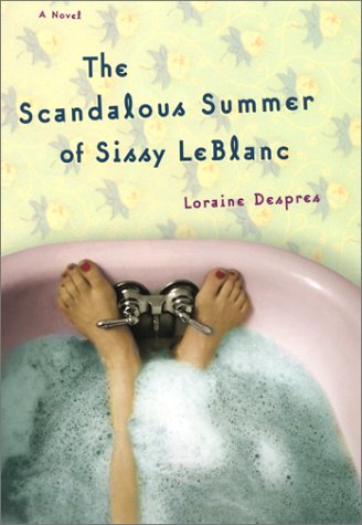 The Scandalous Summer of Sissy LeBlanc: A Novel book