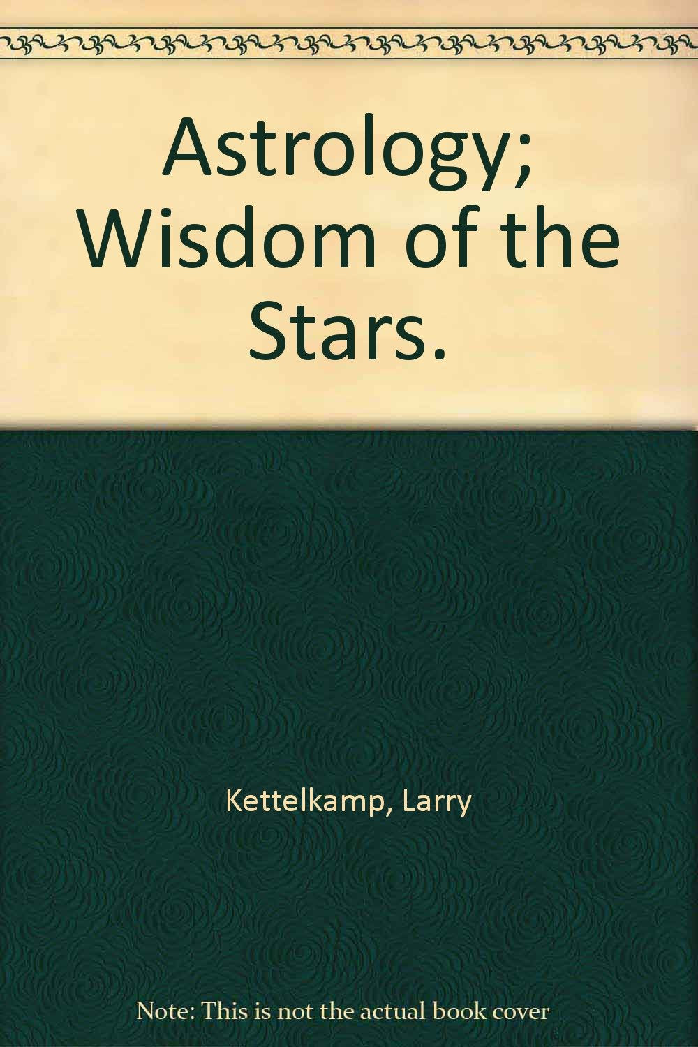 Astrology; Wisdom of the Stars. Religion & Esotericism
