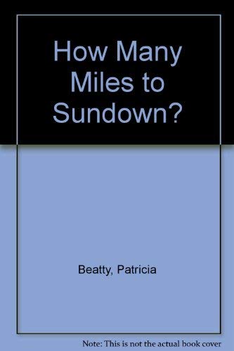 How Many Miles to Sundown? Books