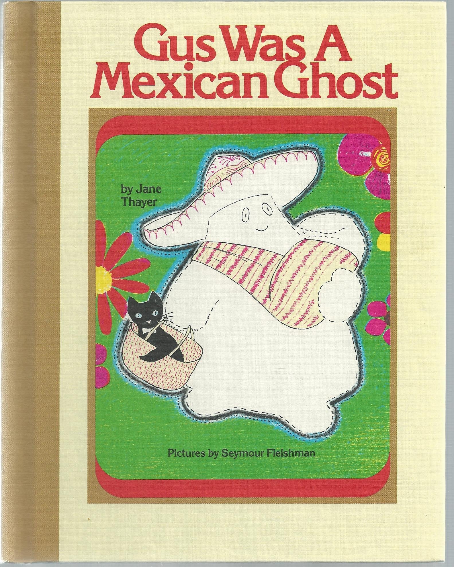 Gus Was a Mexican Ghost Books