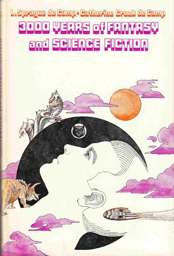 3000 years of fantasy and science fiction by De Camp, L. Sprague Books