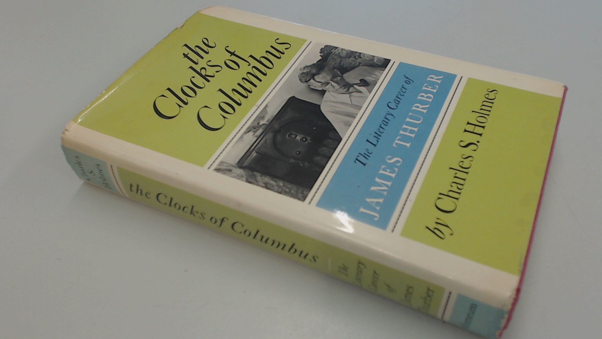 The Clocks of Columbus: The Literary Career of James Thurber Books