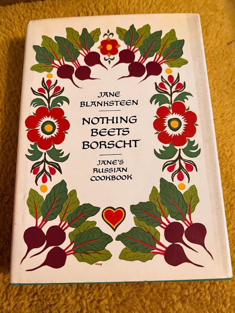 Nothing beets borscht: Jane's Russian cookbook Books