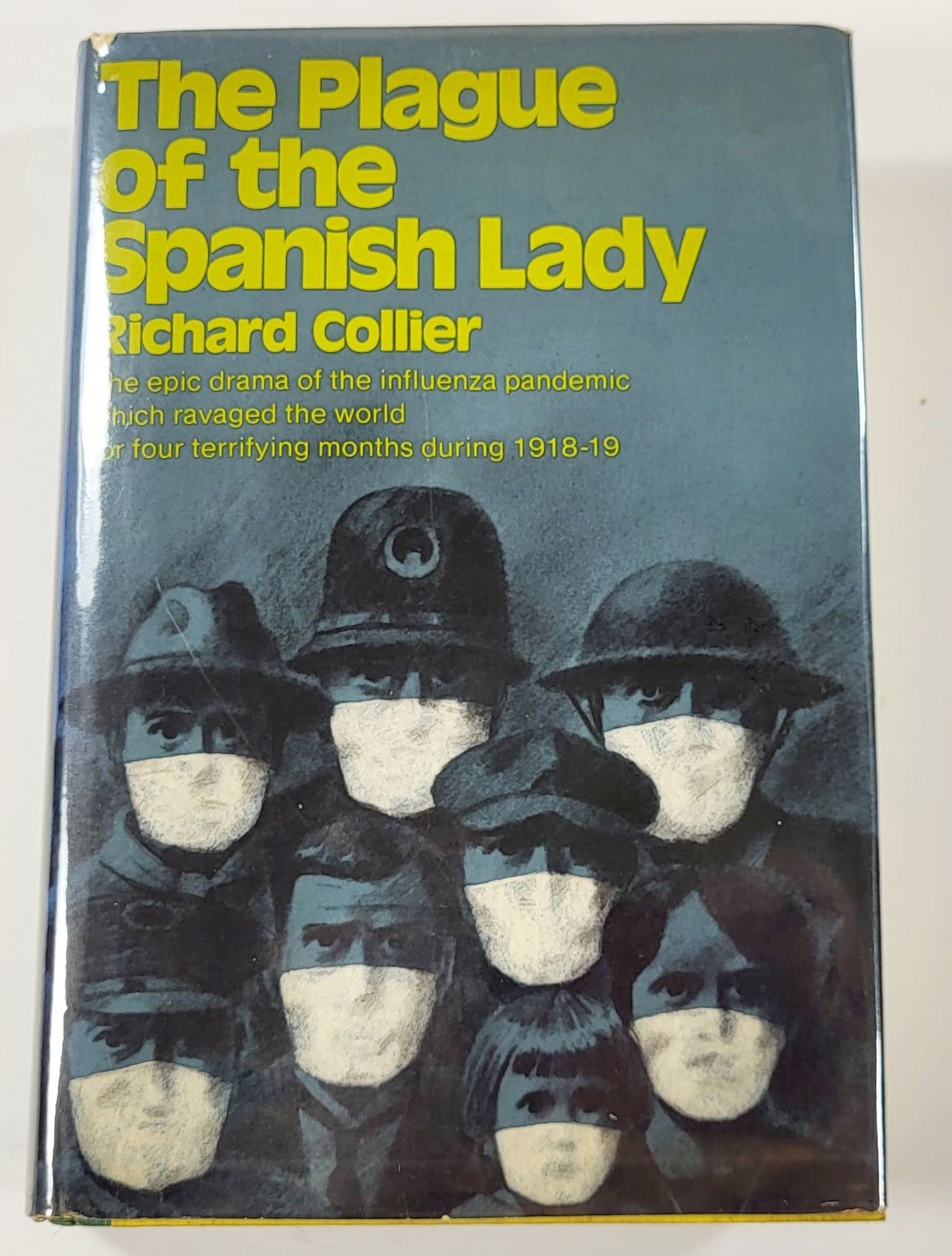 The plague of the Spanish lady: The influenza pandemic of 1918-1919 Books