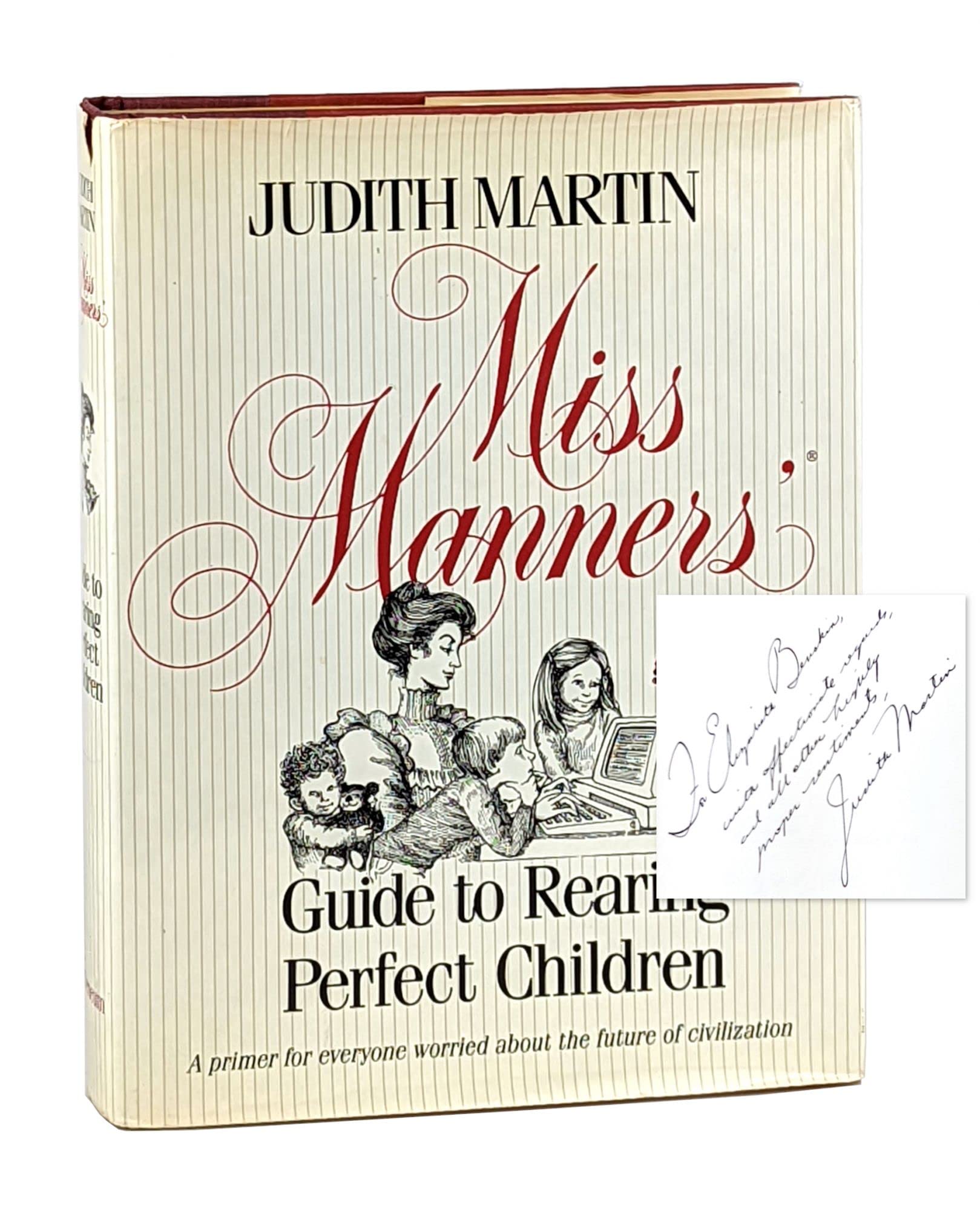 Miss Manners' Guide to Rearing Perfect Children book