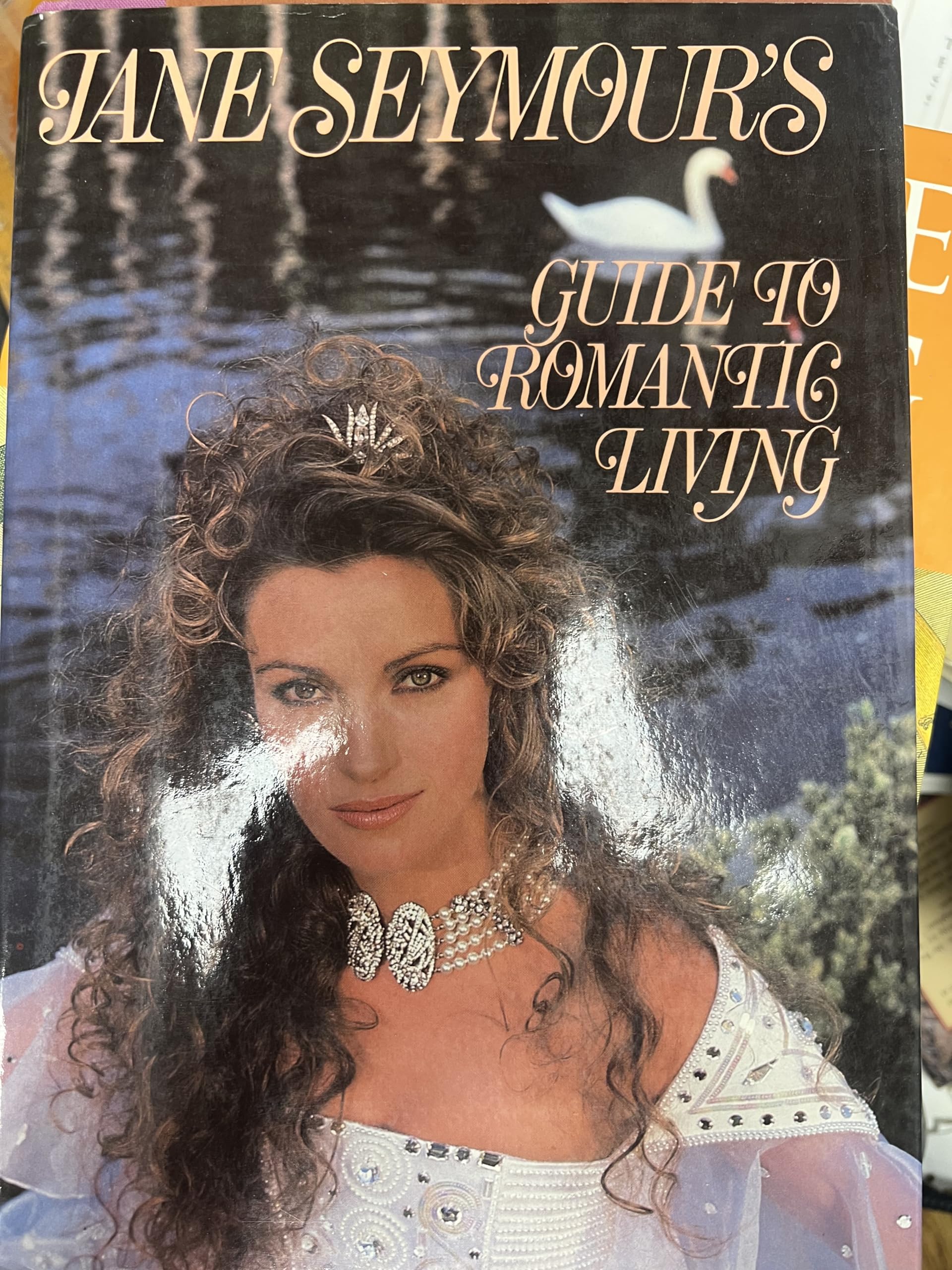 Jane Seymour's Guide to Romantic Living Social Sciences