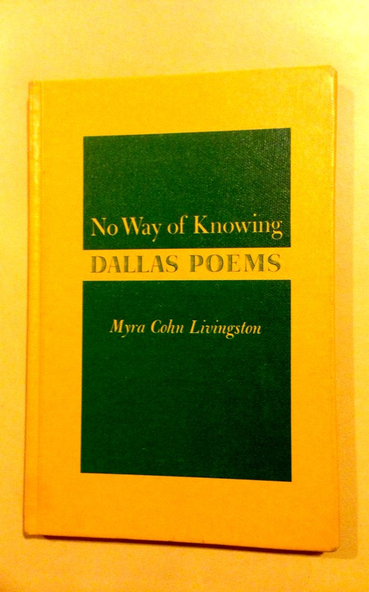 No Way of Knowing: Dallas Poems Books