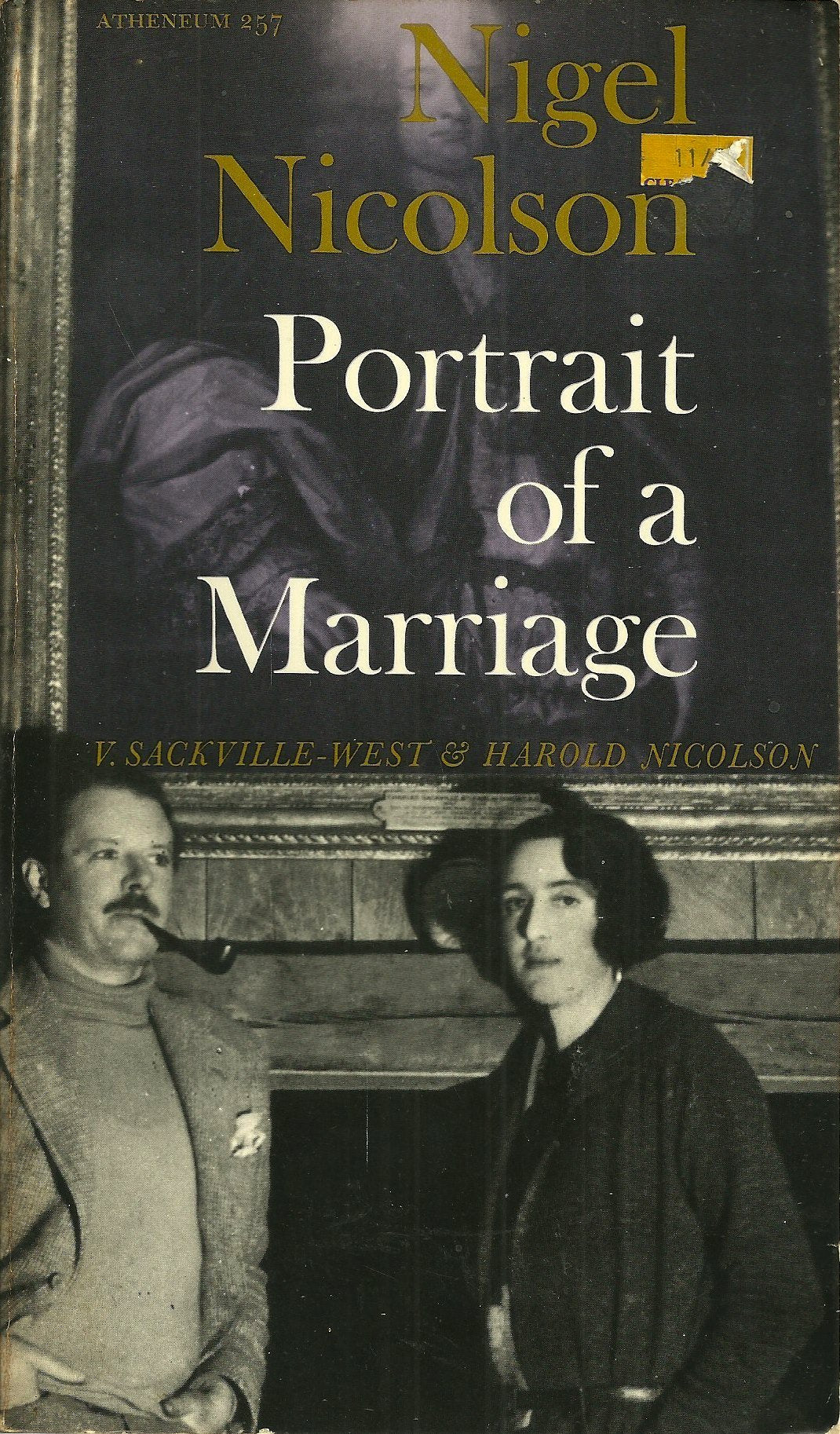 Portrait of a Marriage: V. Sackville-West and Harold Nicolson Partnership & Love