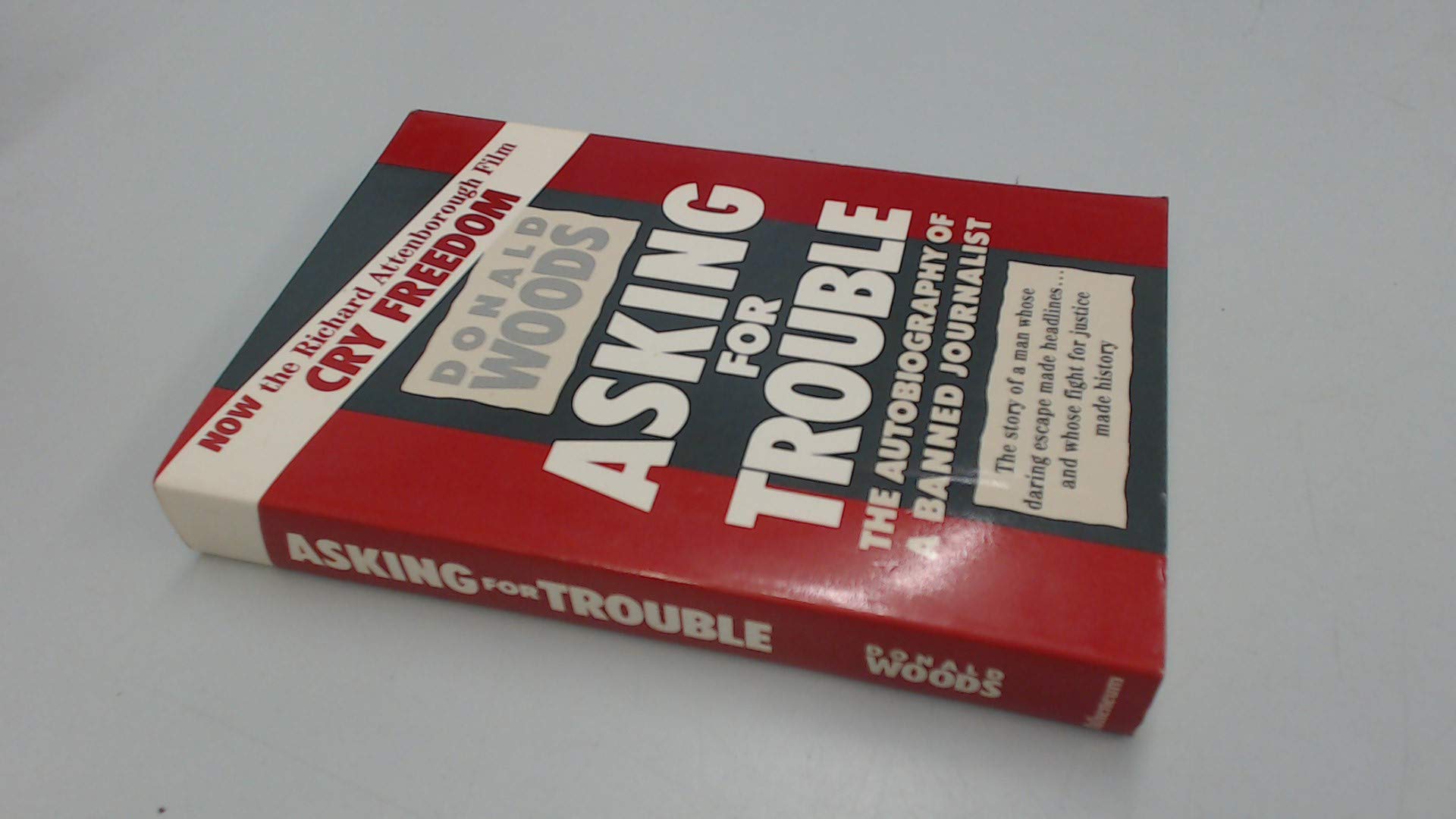 Asking for Trouble: The Autobiography of a Banned Journalist Books