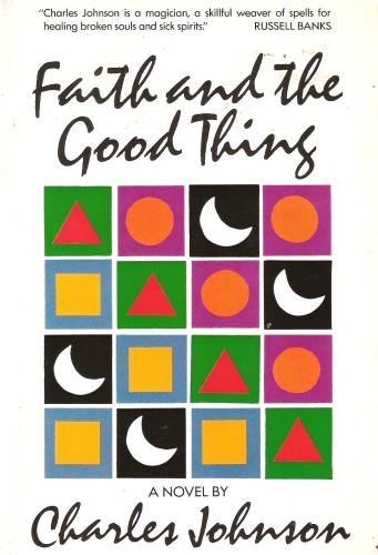 Faith and the Good Thing Contemporary literature